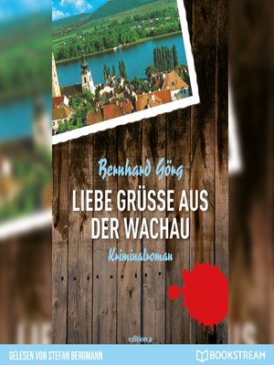 cover image of Liebe Grüße aus der Wachau--Doris Lenhart, Band 1